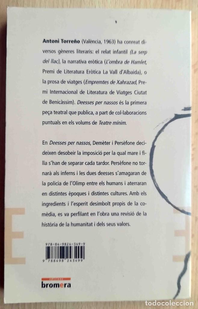 Libros de segunda mano: Deesses per nassos (Antoni Torre&ntilde;o) Bromera 2011 - Foto 3