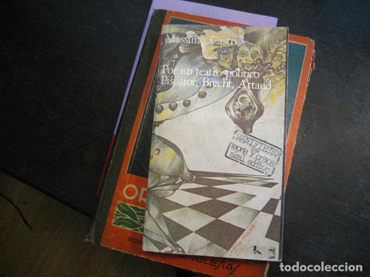 Libros de segunda mano: POR UN TEATRO POLITICO PISCATOR, BRENCH, ARTAUD ( MASSIMO CASTRI )
