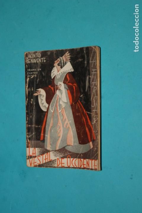 Libros de segunda mano: LA VESTAL DE OCCIDENTE, JACINTO BENAVENTE, - Foto 1