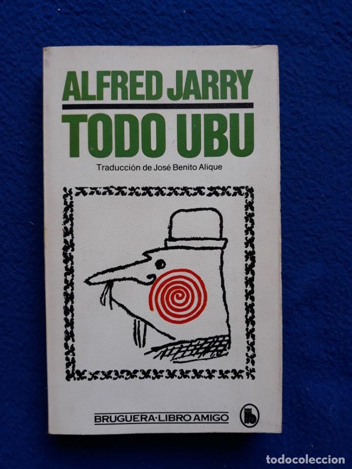 Libros de segunda mano: TODO UB&Uacute; - ALFRED JARRY - Foto 1