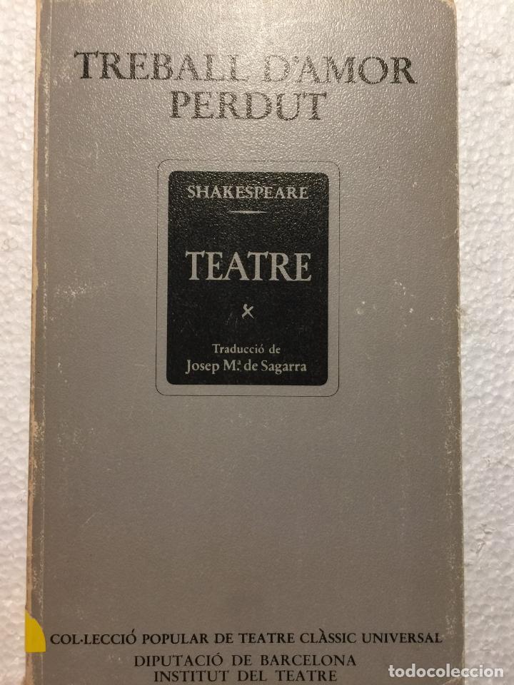 Libros de segunda mano: Treball damor perdut - Shakespeare - Foto 1
