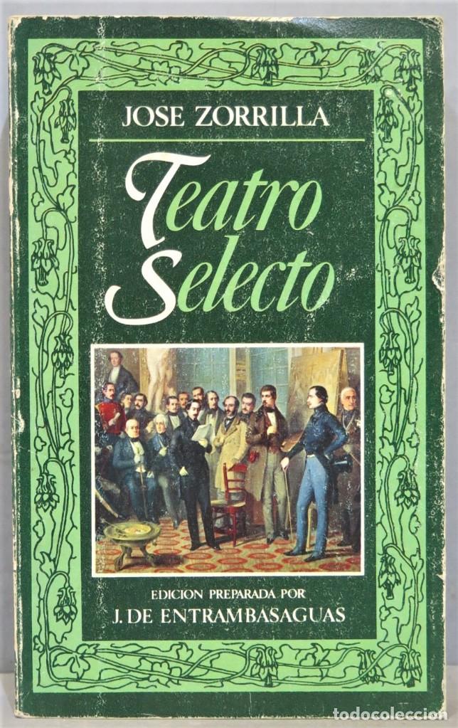 Libros de segunda mano: TEATRO SELECTO. ZORRILLA - Foto 1