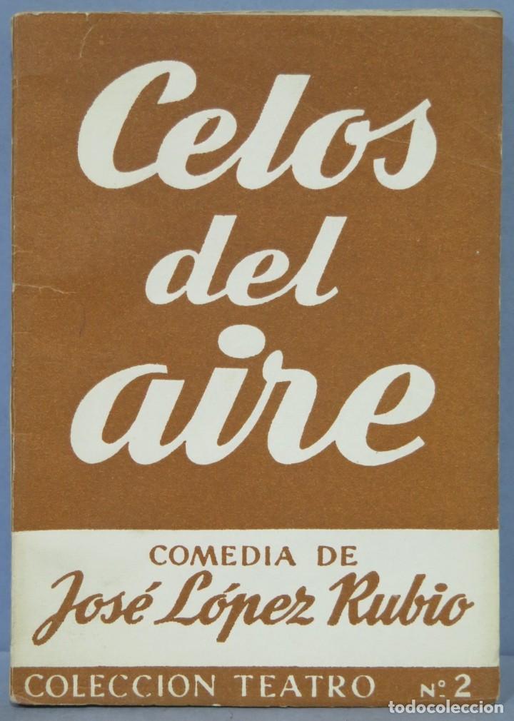 Libros de segunda mano: CELOS DEL AIRE. LOPEZ RUBIO - Foto 1