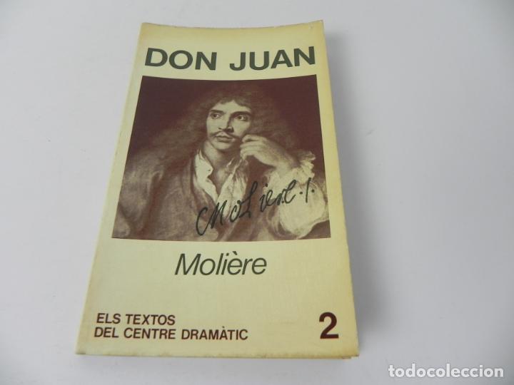 Libros de segunda mano: DON JUAN (MOLI&Egrave;RE) ELS TEXTIS DEL CENTRE DRAM&Agrave;TIC 2 - EDIT. BARCINO-1983 (EN CATAL&Aacute;N) - Foto 2