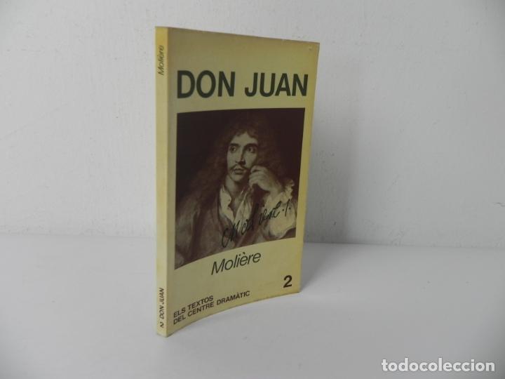 Libros de segunda mano: DON JUAN (MOLI&Egrave;RE) ELS TEXTIS DEL CENTRE DRAM&Agrave;TIC 2 - EDIT. BARCINO-1983 (EN CATAL&Aacute;N) - Foto 1