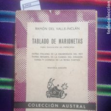 Libros de segunda mano: TABLADO DE MARIONETAS. EDUCACIÓN PARA PRÍNCIPES. R. DEL VALLE-INCLÁN. AUSTRAL N1315. 2NDA ED.. Lote 248425780