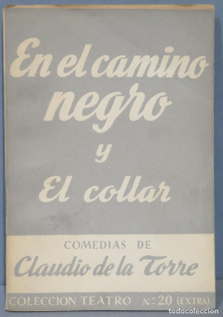 Libros de segunda mano: EN EL CAMINO NEGRO. DE LA TORRE - Foto 1