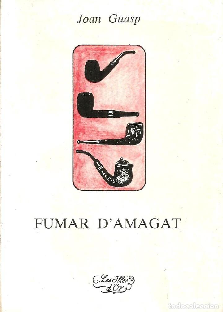 Libros de segunda mano: Fumar damagat. Joan Guasp - Foto 1