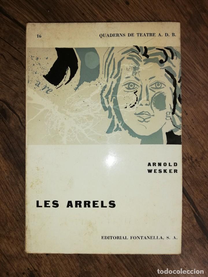 Libros de segunda mano: Les arrels. Arnold Wesker. En catal&aacute;n. - Foto 1
