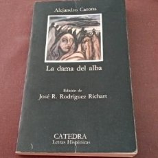 Libros de segunda mano: LA DAMA DEL ALBA ALEJANDRO CASONA CÁTEDRA. Lote 251649100