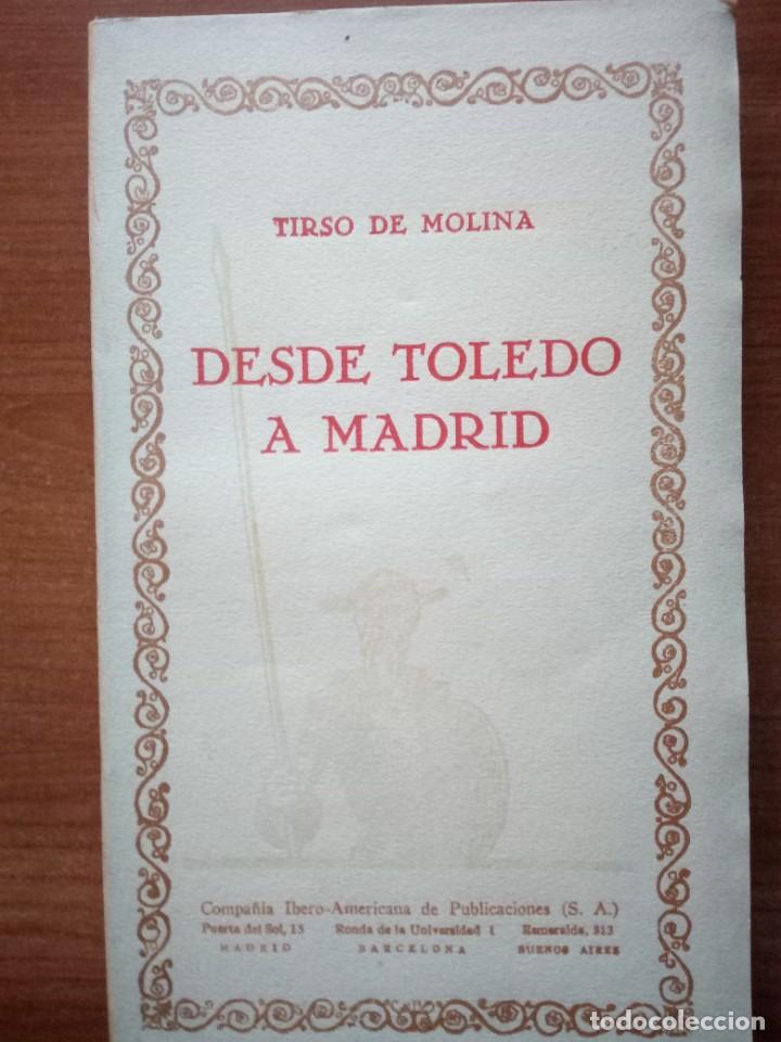 Libros de segunda mano: DESDE TOLEDO A MADRID. - MOLINA, Tirso de - Foto 1