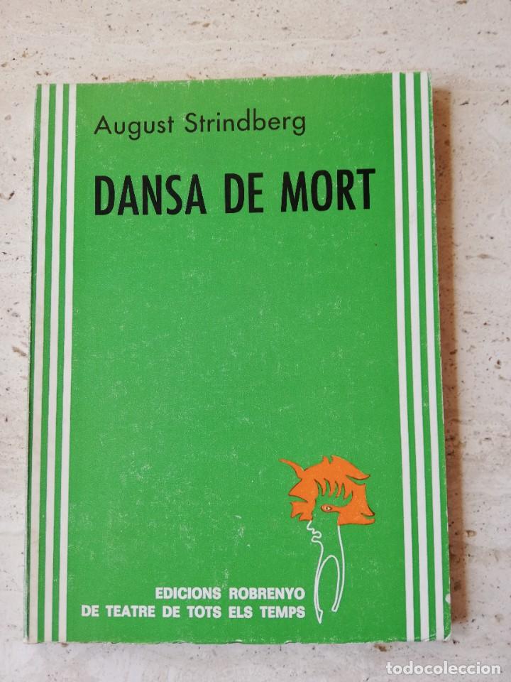 Libros de segunda mano: Dansa de mort. August Strindberg. Ed Robrenyo. 1 edici&oacute;. 1976 - Foto 1