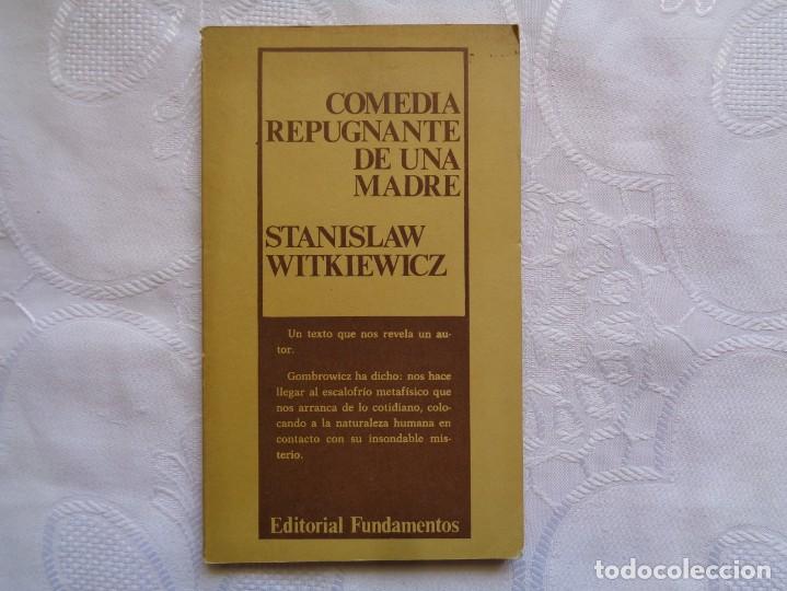 Libros de segunda mano: STANISLAW WITKIEWICZ. COMEDIA REPUGNANTE DE UNA MADRE. 1973. - Foto 1