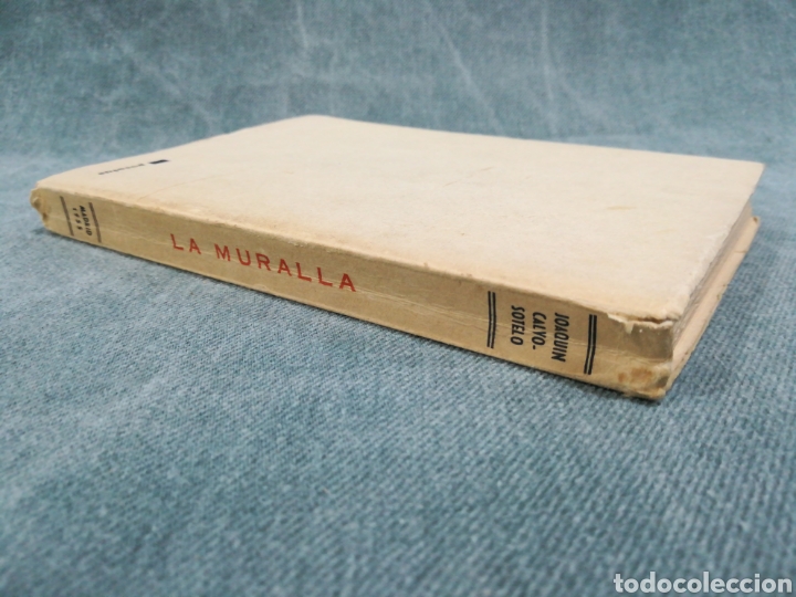 Libros de segunda mano: LA MURALLA - JOAQU&Iacute;N CALVO SOTELO - 1955 - Foto 2