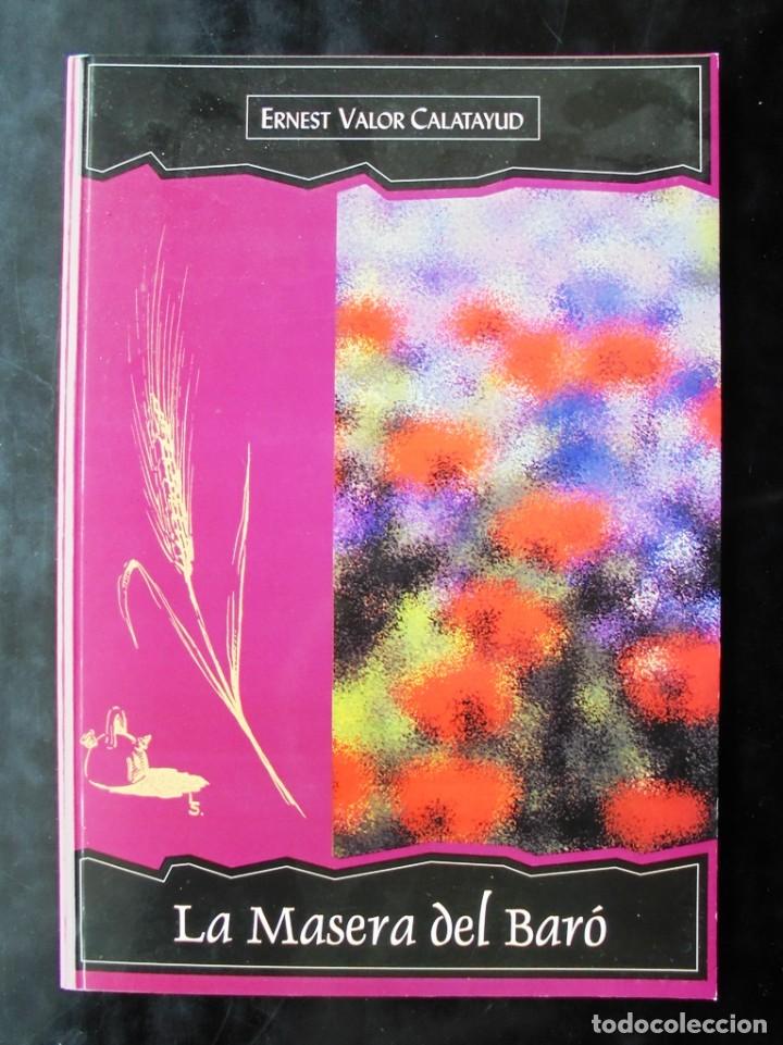Libri di seconda mano: La masera del Bar&oacute; Ernest Valor Calatayud 1997 Archicofrad&iacute;a Virgen de los Lirios, Alcoy