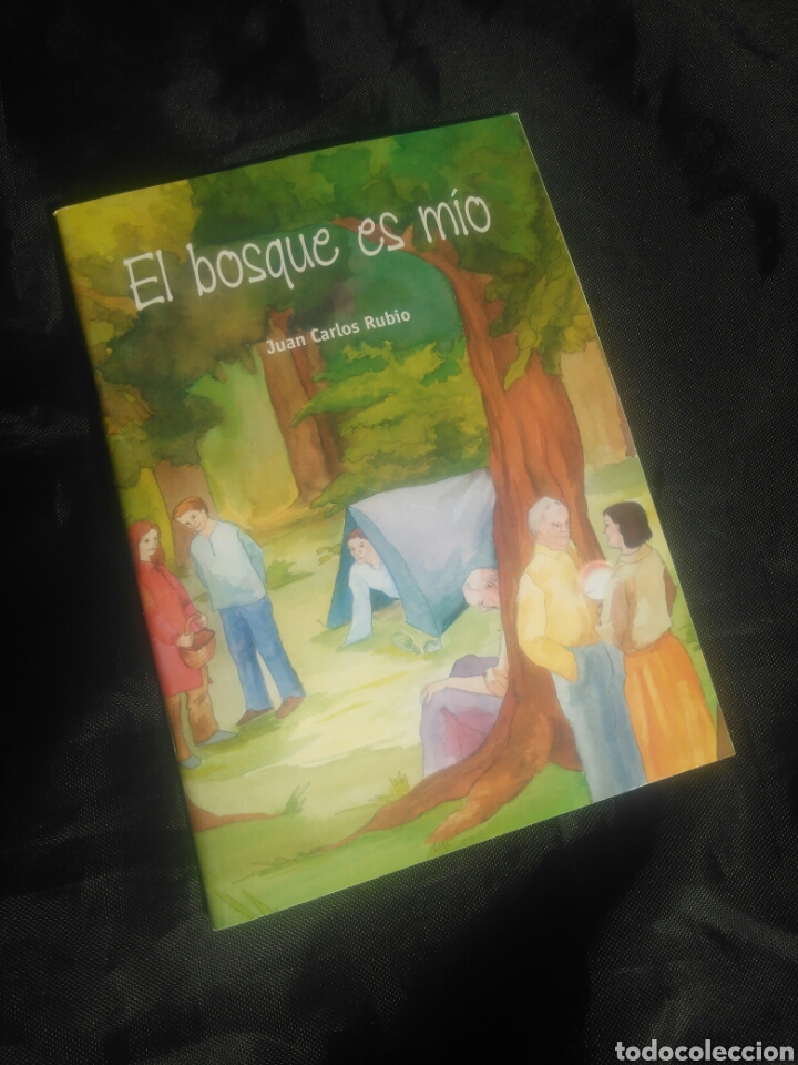 Libros de segunda mano: El bosque es m&iacute;o. Juan Carlos Rubio. - Foto 1