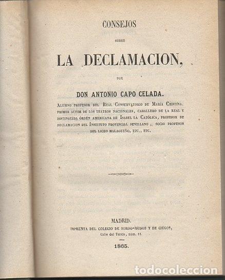 Libros de segunda mano: CONSEJOS SOBRE LA DECLAMACI&Oacute;N. - CAPO CELADA, Antonio. - Foto 1