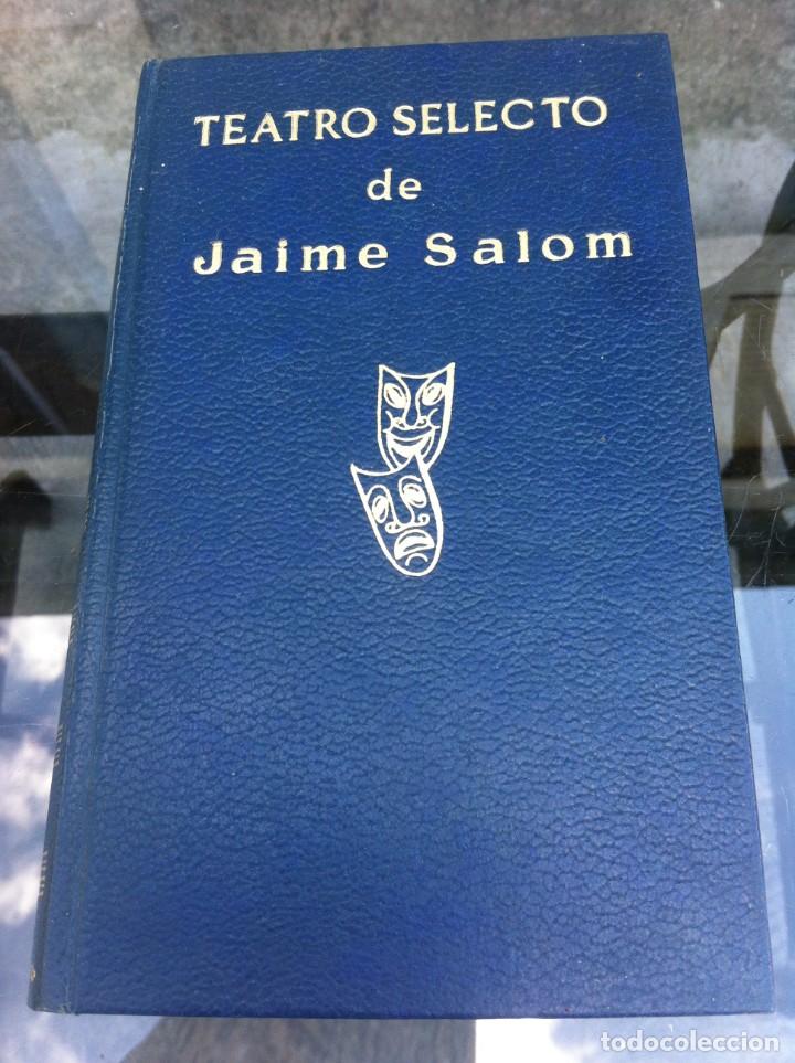 Libros de segunda mano: TEATRO SELECTO DE JAIME SALOM. 1971, ESCELICER. - Foto 1