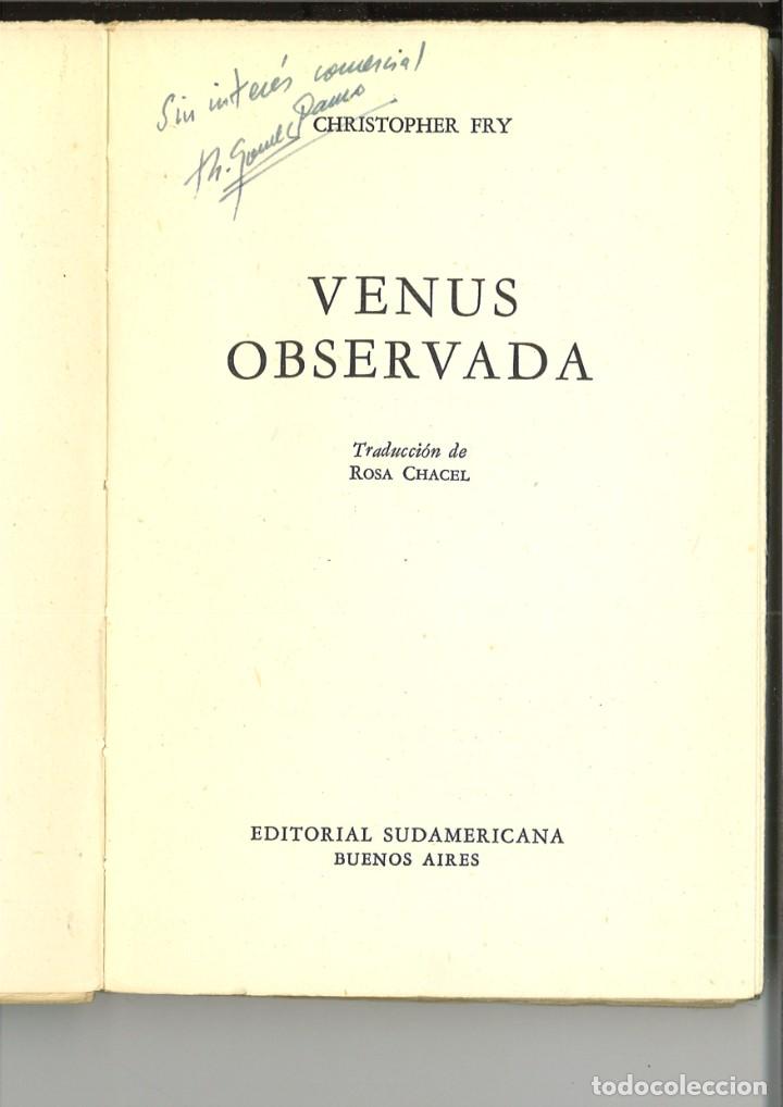 Libros de segunda mano: VENUS OBSERVADA. Christopher Fry - Foto 2