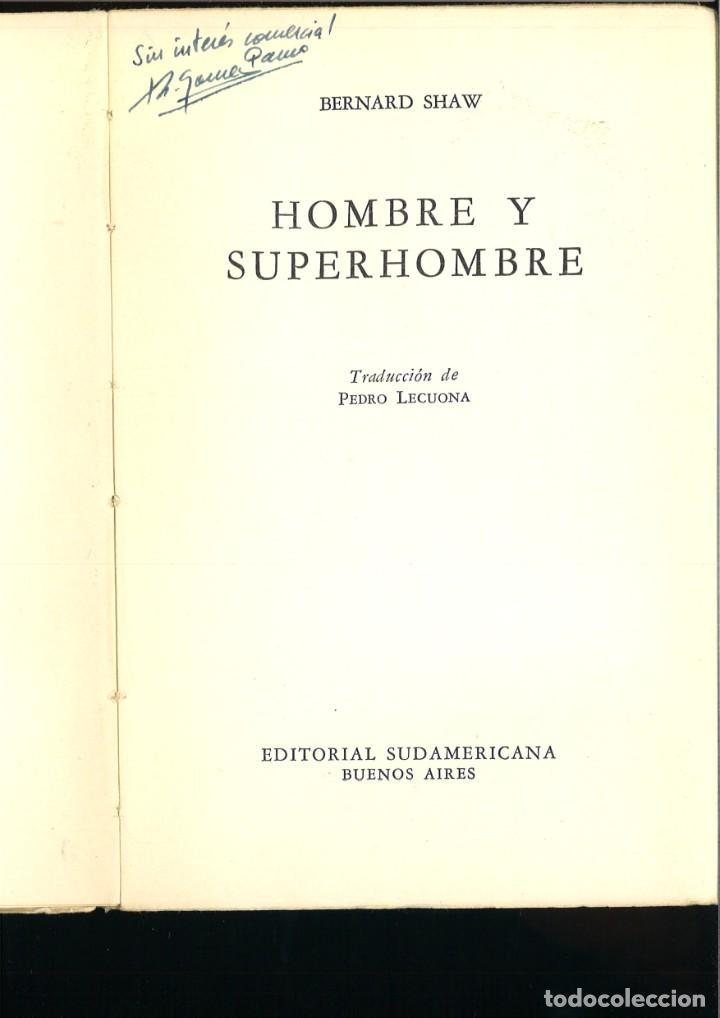 Libros de segunda mano: HOMBRE Y SUPERHOMBRE. Bernard Shaw - Foto 2