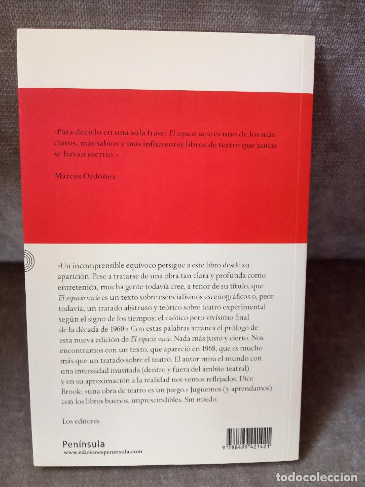 Libros de segunda mano: PETER BROOK - EL ESPACIO VAC&Iacute;O. TEATRO. - PEN&Iacute;NSULA, 2012 - COMO NUEVO - Foto 3