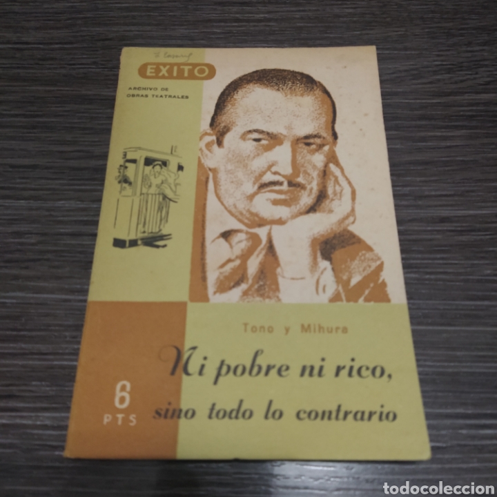 Livros em segunda m&atilde;o: Ni pobre ni rico sino todo lo contrario Tono Miguel Mihura &Eacute;xito Archivo de Obras Teatrales
