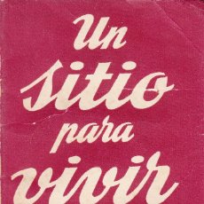 Libros de segunda mano: JOSÉ LUIS SAMPEDRO. UN SITIO PARA VIVIR. ALFIL, MADRID 1958.. Lote 264068310