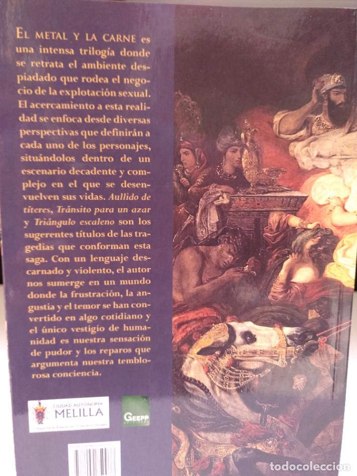 Libros de segunda mano: El metal y la carne. Tragedias. Antonio C&eacute;sar Mor&oacute;n. - Foto 2