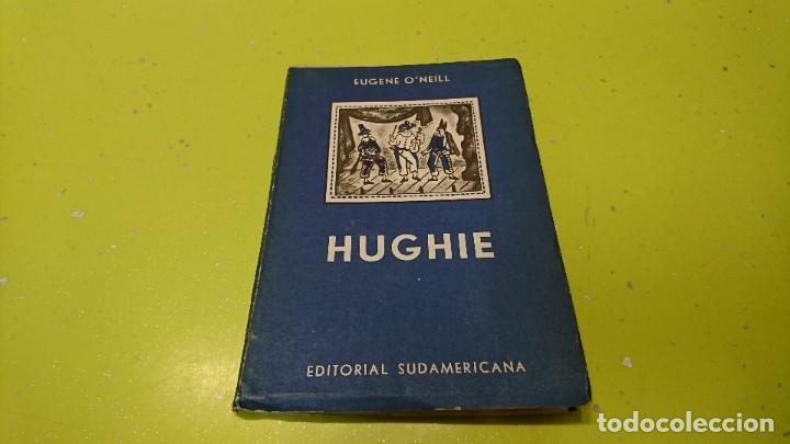 Livres d'occasion: HUGHIE, EUGENIE O' NEILL, 1961, TEATRO