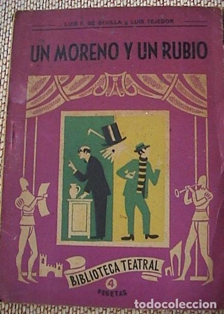 Libros de segunda mano: UN MORENO Y UN RUBIO. - Foto 1