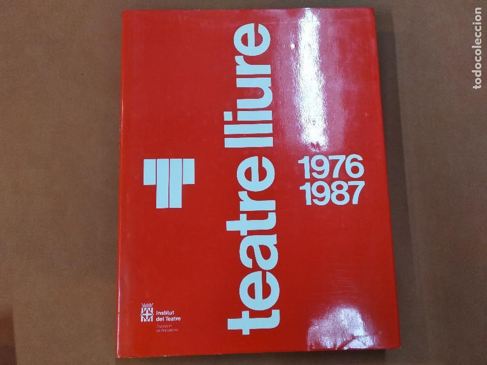 Libros de segunda mano: Teatre lliure 1976 - 1987 - Institut del teatre - TEB - Foto 1