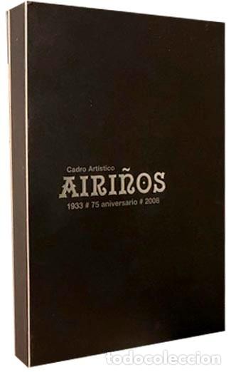 Livres d'occasion: Airi&ntilde;os (Cadro art&iacute;stico 1933-2008) (Teatro del pueblo. Galicia. Rep&uacute;blica. Guerra Civil. Etc.