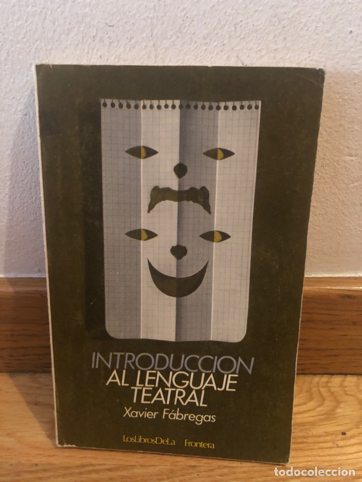 Libros de segunda mano: Introducci&oacute;n al lenguaje teatral Xavier Fabregas - Foto 1