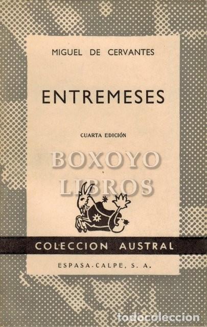 Libros de segunda mano: CERVANTES, Miguel de. Entremeses. Austral - Foto 1