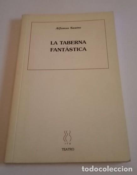 Libros de segunda mano: Alfonso Sastre - La taberna fant&aacute;stica - Foto 1