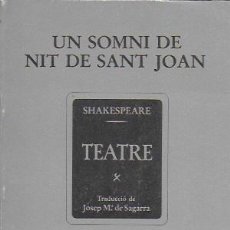 Libros de segunda mano: UN SOMNI DE NIT DE SANT JOAN / SHAKESPEARE; TRAD. J.M. SAGARRA. BCN : INST. TEATRE, 1979. 17X10CM.. Lote 281844848