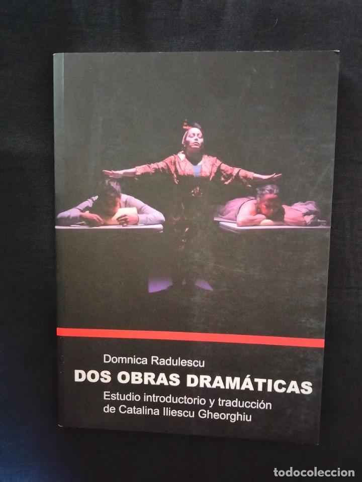 Libros de segunda mano: DOS OBRAS DRAM&Aacute;TICAS - DOMNICA RADULESCU - Foto 1