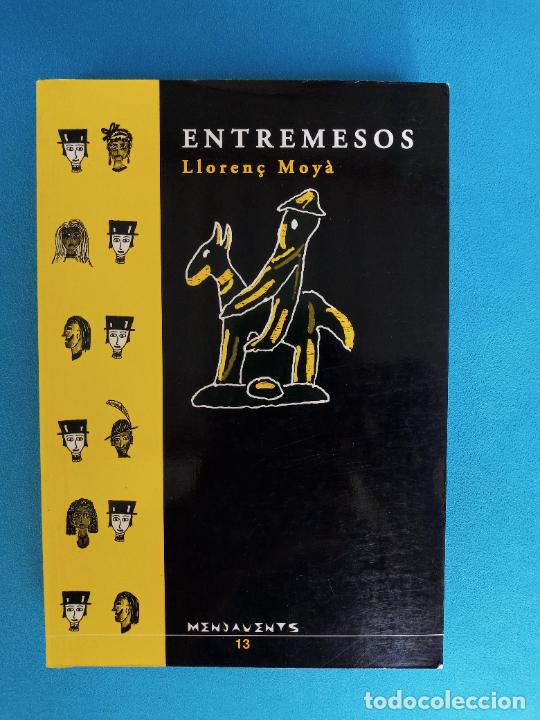 Libros de segunda mano: Entremesos - Lloren&ccedil; Moy&agrave; - Foto 1