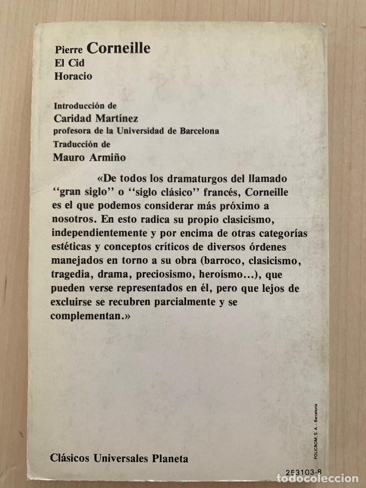 Libros de segunda mano: Pierre Corneille, El Cid / Horacio, Planeta, 1985. - Foto 2