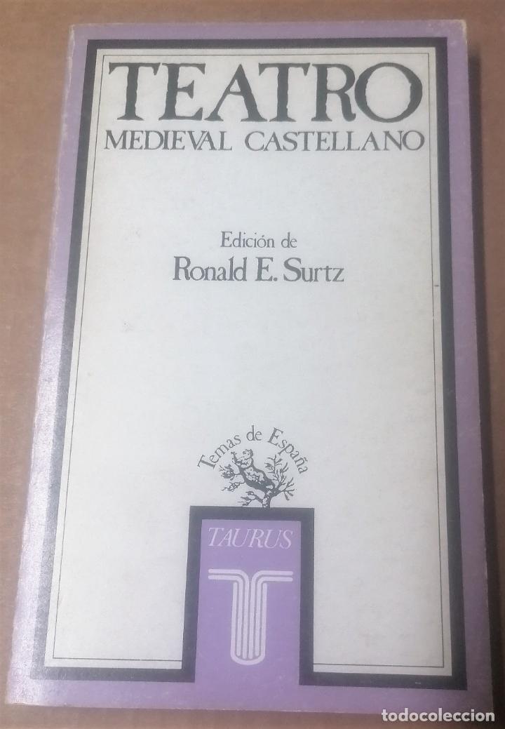 Libros de segunda mano: Ronald E. Surtz, Teatro medieval castellano, Taurus, 1983, - Foto 1