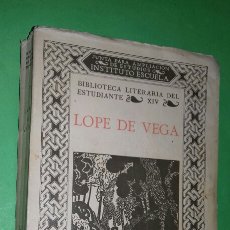 Libros de segunda mano: LOPE DE VEGA. SELECCION, ESTUDIO Y NOTAS DE AMERICO CASTRO. INSTITUTO-ESCUELA,1933.CON ILUSTRACIONES