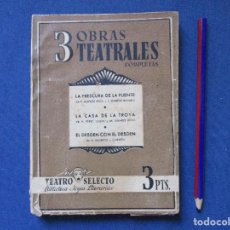 Libros de segunda mano: 3 OBRAS TEATRALES COMPLETAS / 1941 - LA FRESCURA DE LA FUENTE + LA CASA DE LA TROYA + EL DESDÉN CON. Lote 293360768