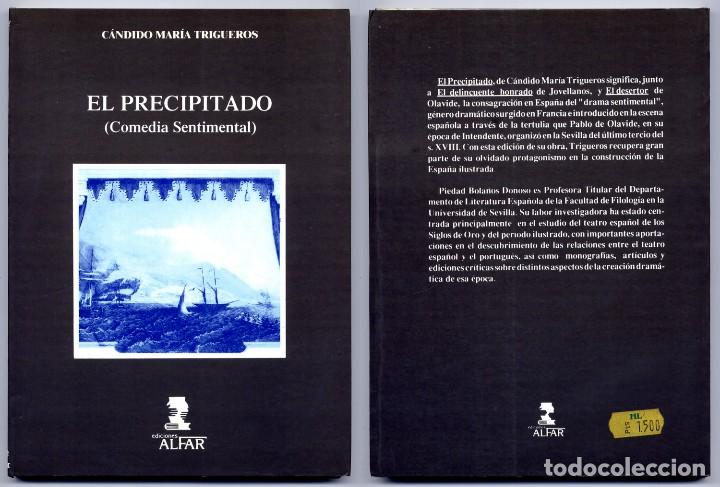 Livros em segunda m&atilde;o: TRIGUEROS, C&aacute;ndido M&ordf;. El Precipitado. Comedia sentimental. 1988.