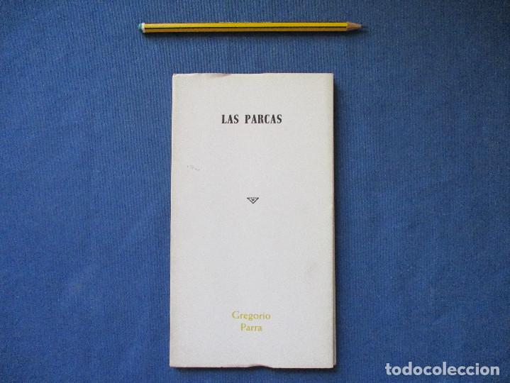 Libros de segunda mano: LAS PARCAS / 1976 GREGORIO PARRA - Foto 1