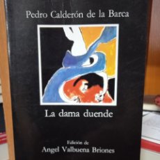 Libros de segunda mano: LA DAMA DUENDE, PEDRO CALDERÓN DE LA BARCA, EDITORIAL CÁTEDRA, EDICIÓN ÁNGEL VALBUENA BRIONES