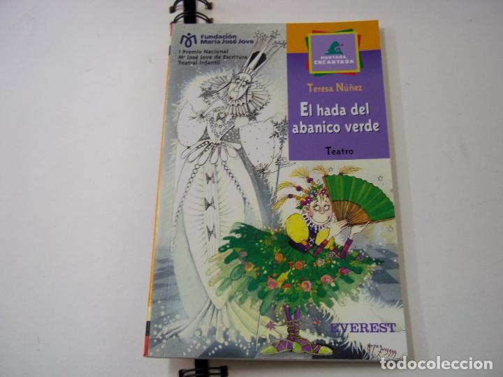 Libros de segunda mano: EL HADA DEL ABANICO VERDE-TERESA NU&Ntilde;EZ-EVEREST-N 10