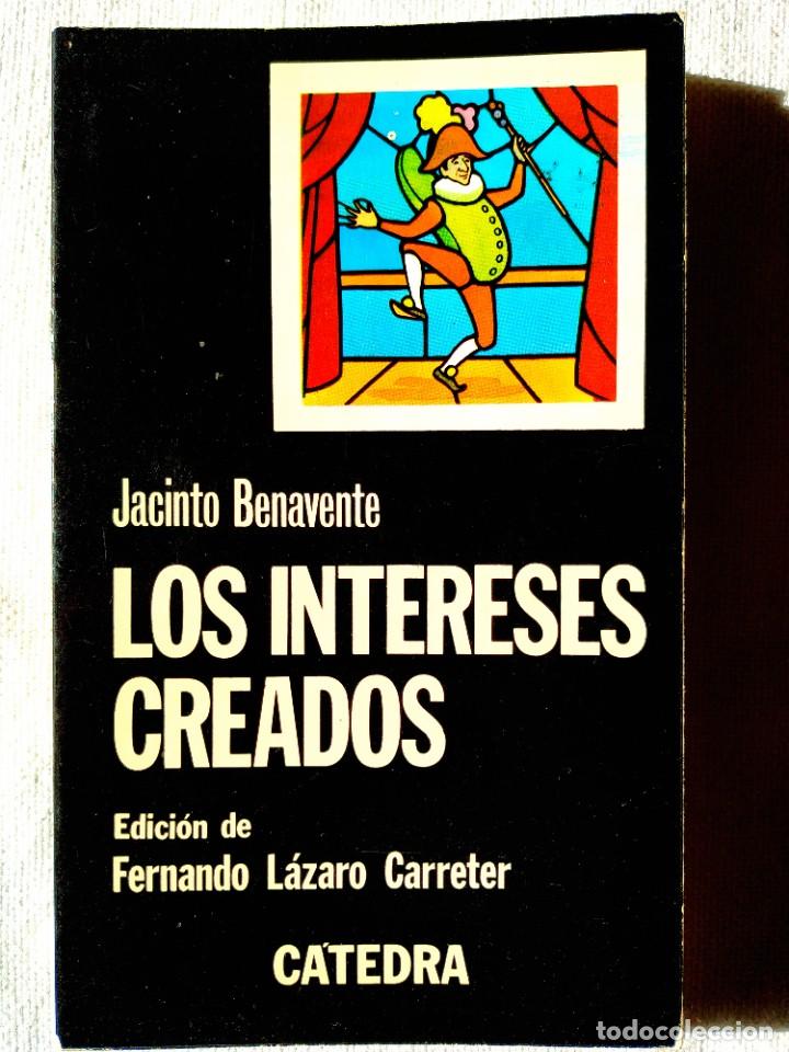 Libros de segunda mano: JACINTO BENAVENTE: LOS INTERESES CREADOS - Foto 1