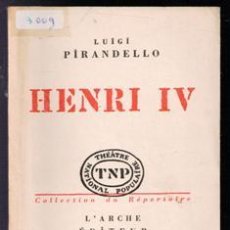 Libros de segunda mano: HENRI IV. LUIGI PIRANDELLO.