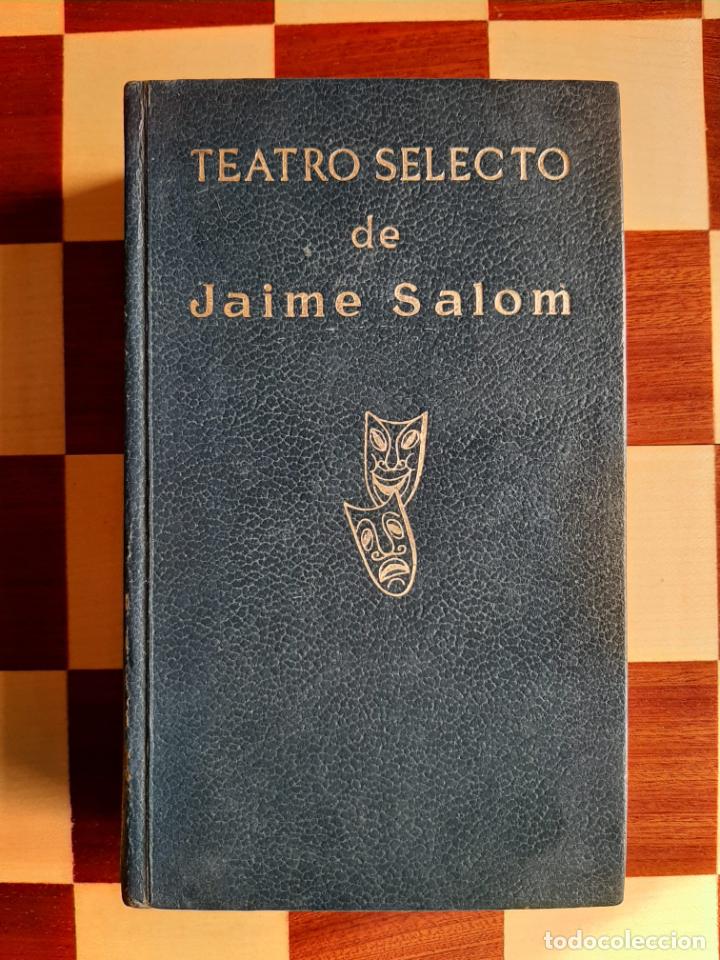Libros de segunda mano: Teatro Selecto - Salom, Jaime - Foto 1