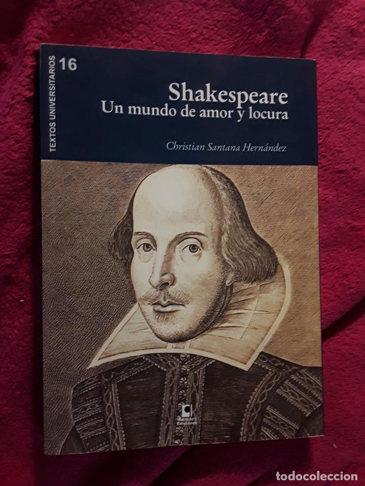 Gebrauchte B&uuml;cher: Shakespeare, un mundo de amor y locura. Christian Hernandez (Canarias) Excelente estado